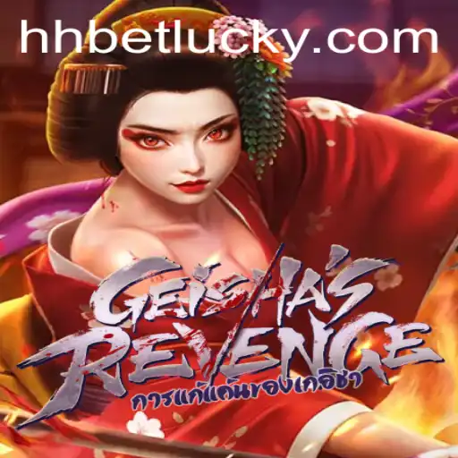 Unveiling GeishasRevenge: A Thrilling Adventure with HHBet PH Login